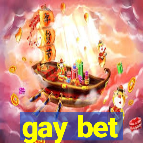 gay bet